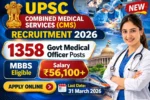 UPSC CMS Recruitment 2026 Notification for 1358 Medical Officer Vacancies