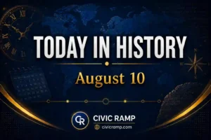 Today in History August 10 featuring important historical events, famous birthdays, national and international days.