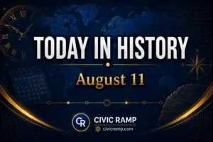 Today in History August 11 featuring important historical events, famous birthdays, national and international days.