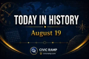 Today in History August 19 featuring important historical events, famous birthdays, national and international days.