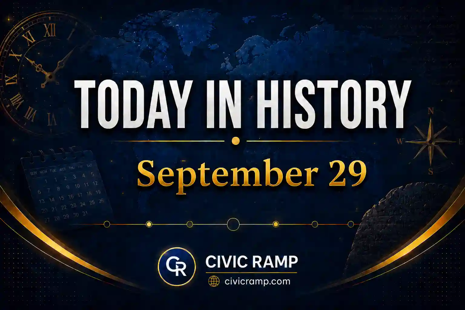 Today in History September 29 featuring important historical events, famous birthdays, national and international days.