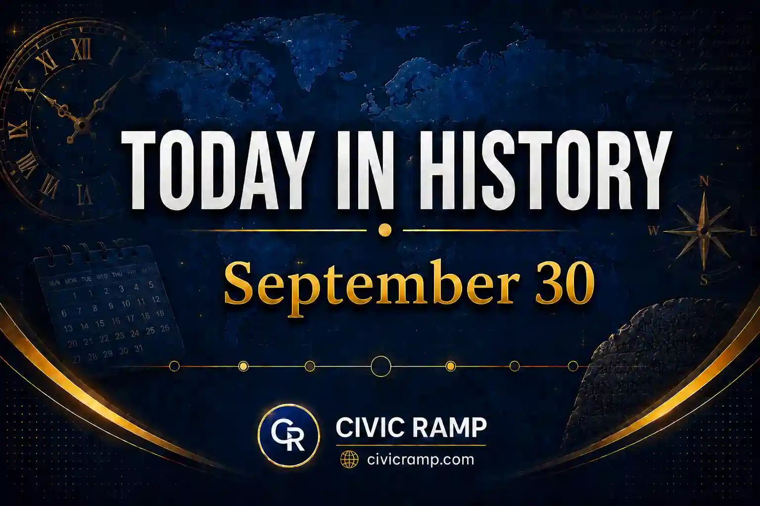 Today in History September 30 featuring important historical events, famous birthdays, national and international days.