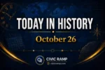 Today in History October 26 featuring important historical events, famous birthdays, national and international days.